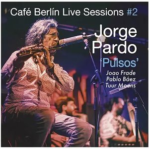 Image for 'Café Berlin Live Sessions, Vol. 2, Pulsos (En vivo)'