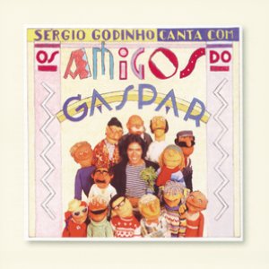 Image for 'Sérgio Godinho Canta Com Os Amigos De Gaspar'