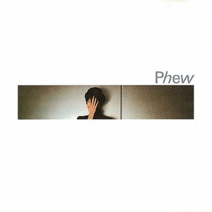 'Phew'の画像