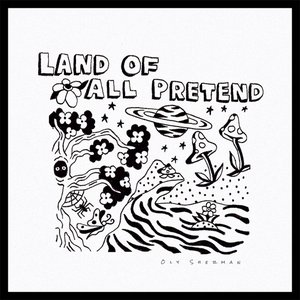 Image for 'Land Of All Pretend'