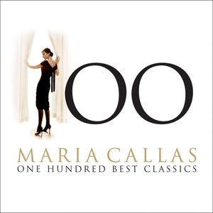 Image for '100 Best Maria Callas'