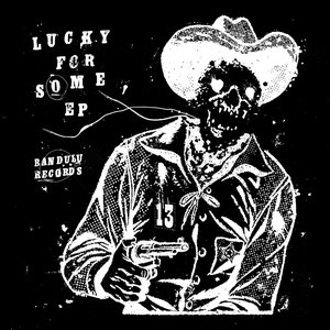 Image for 'Lucky for Some'