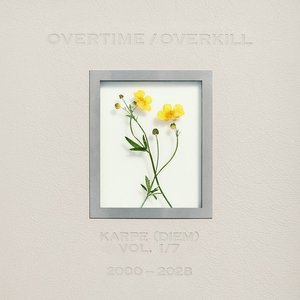 “OVERTIME/OVERKILL VOL. 1”的封面