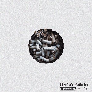 'HER GÜN AĞLADIM'の画像