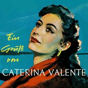 Zdjęcia dla 'Ein Gruß von Caterina Valente (Expanded Edition)'