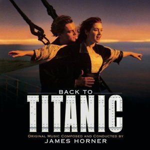 Изображение для 'Back To Titanic - More Music from the Motion Picture'