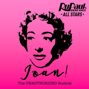 Image for 'Joan! The Unauthorized Rusical'