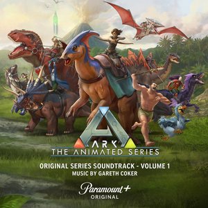 Image for 'ARK: The Animated Series, Vol. 1 (Original Series Soundtrack)'