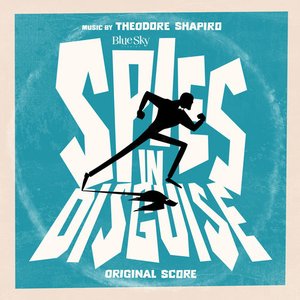 Image for 'Spies in Disguise (Original Score)'
