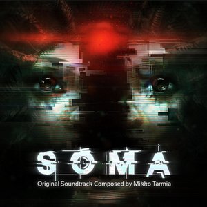 Image for 'Soma (Original Video Game Soundtrack)'