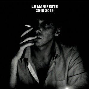 Image for 'Le Manifeste 2016 2019 Ni Dieu Ni Maître'