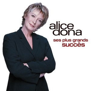 Image for 'Les plus grands succès d'Alice Dona'