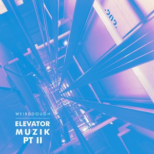 “Elevatormuzik, Pt. 2”的封面