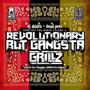 Image for 'Revolutionary But Gangsta Grillz'