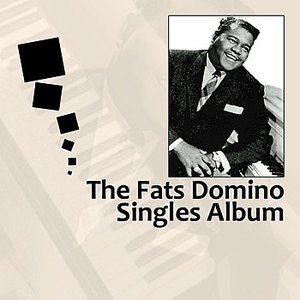 “The Fats Domino Singles Album”的封面