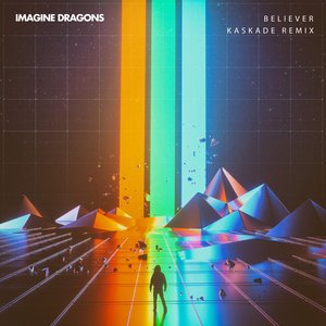 Image pour 'Believer (Kaskade Remix)'