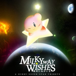 Image for 'Milky Way Wishes: A Kirby Super Star Tribute'