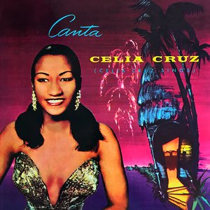 “Canta Celia Cruz”的封面