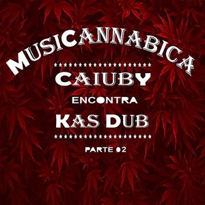 'Musicanabica: Caiuby Encontra Kasdub, Pt. 2' için resim