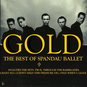 Image for 'Gold [The Best Of Spandau Ballet]'