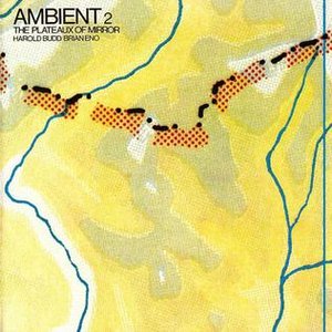 “Ambient #2 - The Plateaux Of Mirror”的封面