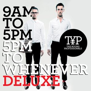 Imagem de '9AM to 5PM - 5PM to Whenever (Deluxe Version)'