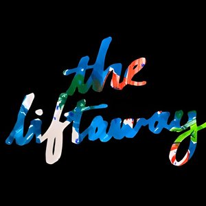 Image for 'The Liftaway'