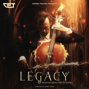 Image for 'Legacy - Dramatic Neo Classical Themes'