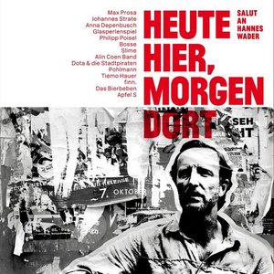 Image for 'Heute hier, morgen dort - Salut an Hannes Wader'