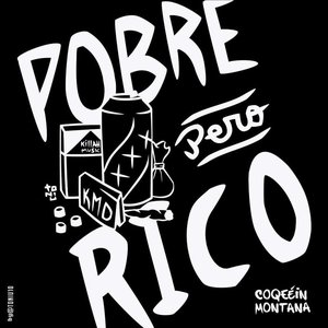 Image for 'Pobre Pero Rico'