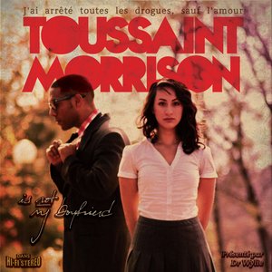 Image for 'Toussaint Morrison Is Not My Boyfriend'