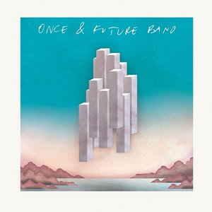Image for 'Once and Future Band'