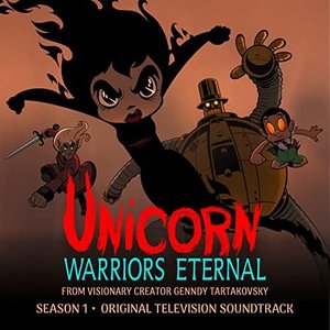 Image for 'Unicorn: Warriors Eternal - Season 1 (Original Television Soundtrack)'