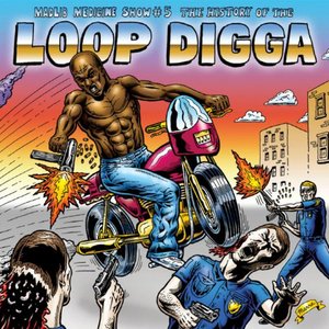 Zdjęcia dla 'Medicine Show No. 5: The History of the Loop Digga, 1990-2000'