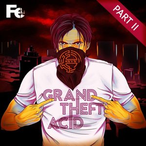 “Grand Theft Acid, Pt. 2”的封面