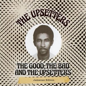 Image for 'The good, the bad and the upsetters'