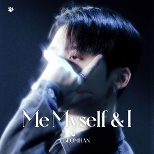 'Me Myself & I' için resim