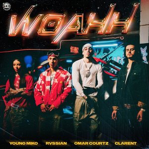 Image for 'WOAHH (feat. Clarent)'