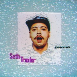 Bild für 'DJ-Kicks (Seth Troxler) [DJ Mix]'