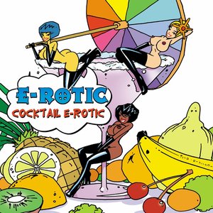 Image for 'Cocktail E-Rotic'