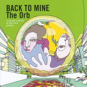 Изображение для 'Back To Mine: The Orb'