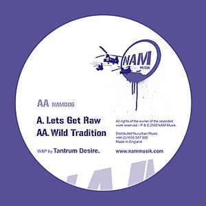 Image for 'Wild Tradition / Lets get Raw'