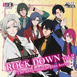 Image for '「VAZZROCK」ユニットソング④「ROCK DOWN vol.2 -The adventure begins here.-」'