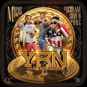 'Migos - Young Rich Niggas'の画像