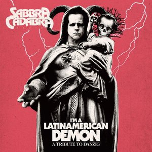“I'm A Latinamerican Demon (A Tribute To DANZIG)”的封面