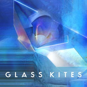 Image for 'Glass Kites'