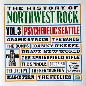 Zdjęcia dla 'The History of Northwest Rock, Vol 3, Psychedelic Seattle'