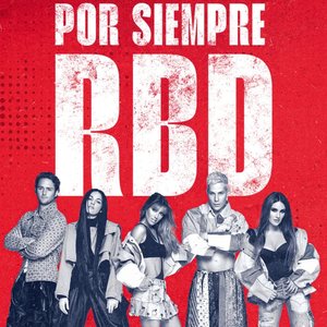 Image for 'Por Siempre RBD - En Vivo'