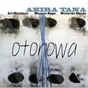 Image for 'Otonowa (feat. Art Hirahara, Masaru Koga & Noriyuki Okada)'