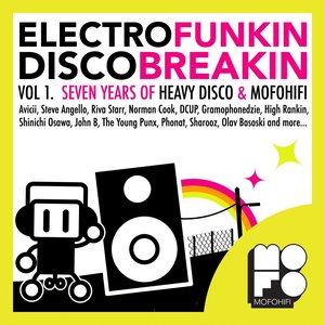 Bild för 'Electrofunkin Discobreakin (Vol. 1 - Seven years of Heavy Disco & MofoHifi)'